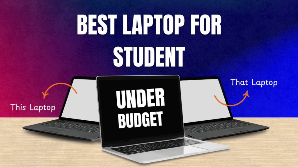 Best Laptop for Students Under Budget – 2026 Buying Guide