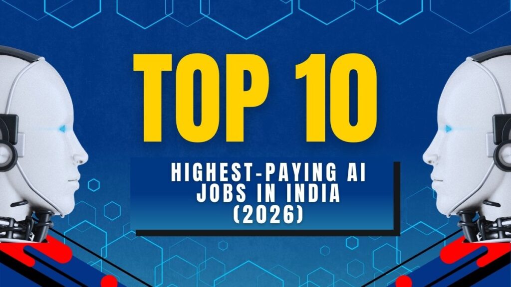 Which AI Job Has the Highest Salary in India in 2026? Top 10 Highest-Paying Roles Revealed