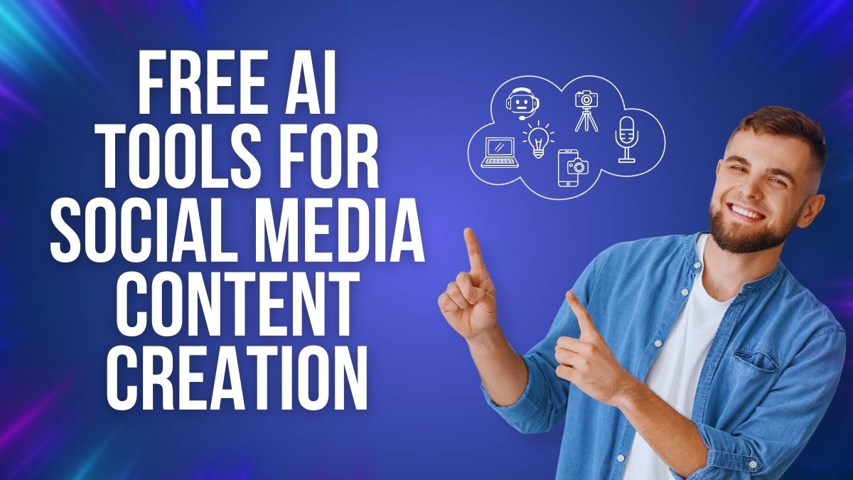 21 Powerful Free AI Tools for Social Media Content Creation in 2026