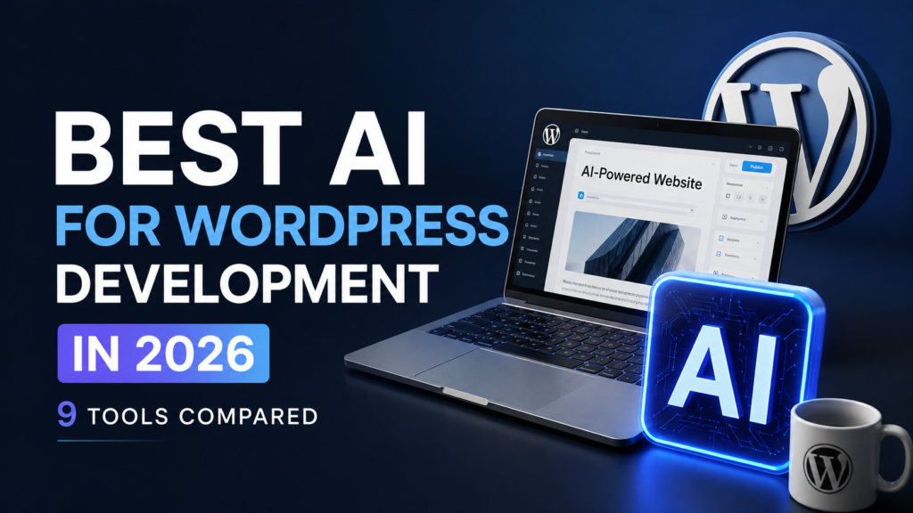 Best AI for WordPress development and AI coding tools